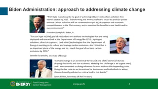 Biden Administration: approach to addressing climate change
energy.gov/fe 2
 