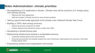 3 | Office of Fossil Energy
Biden Administration: climate priorities
• Re-establishing U.S. leadership in climate: Climate...